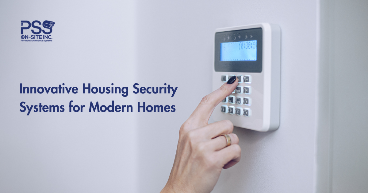 Innovative Housing Security Systems for Modern Homes